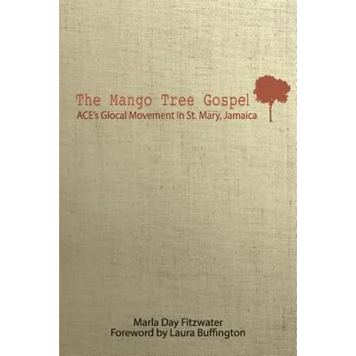 The Mango Tree Gospel