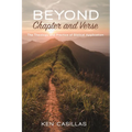 Beyond Chapter and Verse: The Theology and Practice of Biblical Application