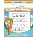 Letter Tracing for Kids Caleb Trace my Name Workbook: Tracing Books for Kids ages 3 - 5 Pre-K & Kindergarten Practice Workbook
