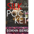 silk pocket: Sokha Seng