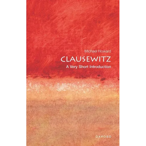 Clausewitz: A Very Short Introduction