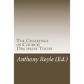 The Challenge of Church Discipline Today