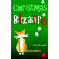 Christmas Bizarre