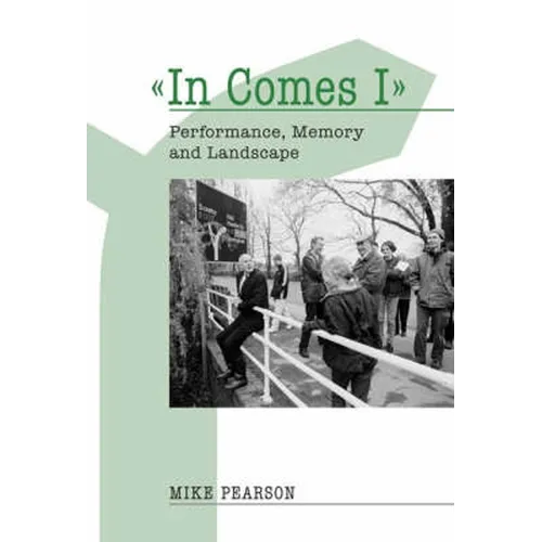 In Comes I: Performance, Memory and Landscape