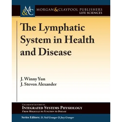 The Lymphatic System in Health and Disease