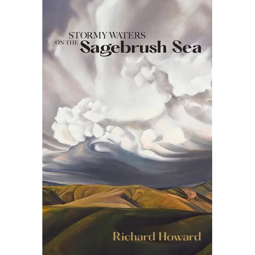 Stormy Waters on the Sagebrush Sea