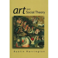 Art and Social Theory: Sociological Arguments in Aesthetics