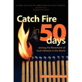 Catch Fire in 50 Days