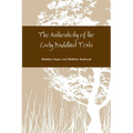 The Authenticity of the Early Buddhist Texts