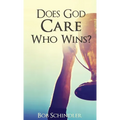 Does God Care Who Wins?