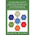 Community Development Enterprise: A Vehicle for Conflict Resolution