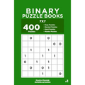 Binary Puzzle Books - 400 Easy to Master Puzzles 7x7 (Volume 1)