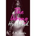 The Wrong Husband
