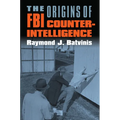 The Origins of FBI Counterintelligence