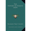 The History Of Insects (1839)