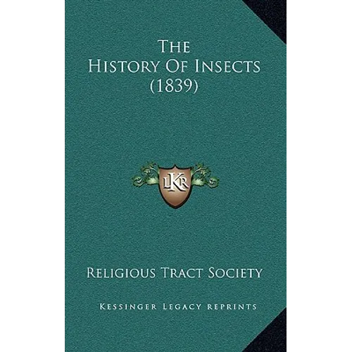 The History Of Insects (1839)