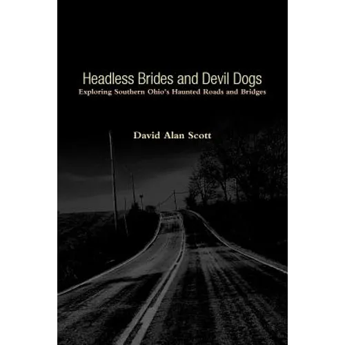 Headless Brides and Devil Dogs