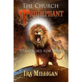 The Church Triumphant: Strategies for War