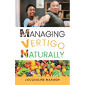 Managing Vertigo Naturally
