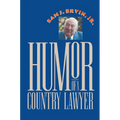 Humor of a Country Lawyer