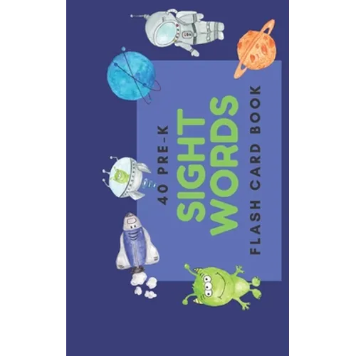 40 Pre-K Sight Words: Flash Card Book