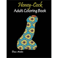 Honey-Cock: Adult coloring book Designs