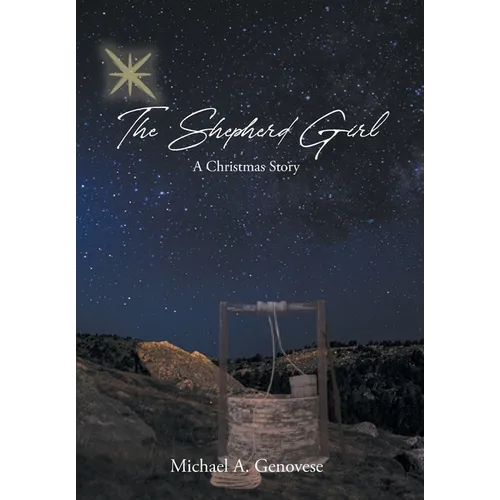 The Shepherd Girl: A Christmas Story
