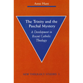 The Trinity and the Paschal Mystery: A Development in Recent Catholic Theology