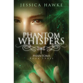 Phantom Whispers