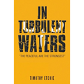 In Turbulent Waters