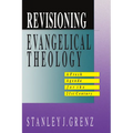 Revisioning Evangelical Theology