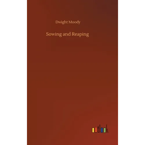 Sowing and Reaping