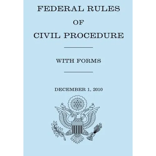 Federal Rule of Civil Procedure With Forms