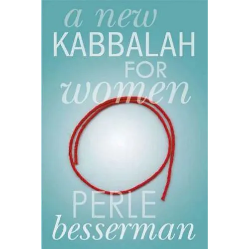 A New Kabbalah for Women