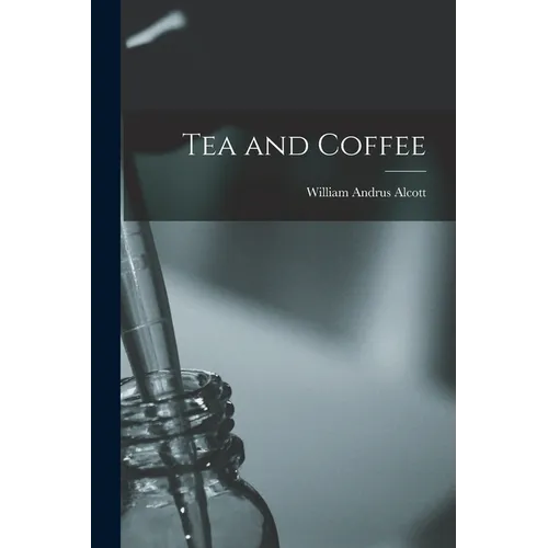Tea and Coffee