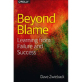 Beyond Blame: Learning from Failure and Success
