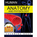 Anatomy & Physiology Coloring Book