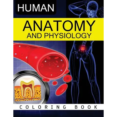 Anatomy & Physiology Coloring Book