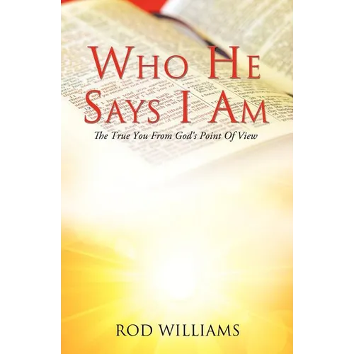 Who He Says I Am