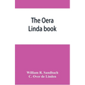 The Oera Linda book, from a manuscript of the thirteenth century