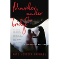 Murder Under the Bridge: A Palestine Mystery