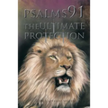 Psalms 91: The Ultimate Protection