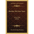 Breckie, His Four Years: 1914-1918 (1918)