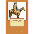 Rangers and Pioneers of Texas