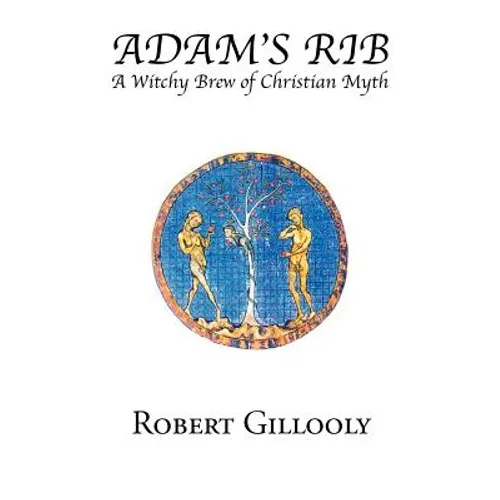 Adam's Rib: A Witchy Brew of Christian Myth