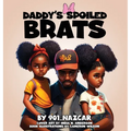 Daddy's Spoiled Brats