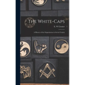 The White-Caps: A History of the Organization in Sevier County