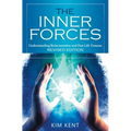 The Inner Forces: Understanding Reincarnation and Past Life Trauma - Revised Edition