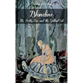 Blondine, the Pretty Doe and the Gallant Cat