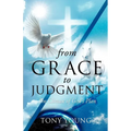 From Grace to Judgment